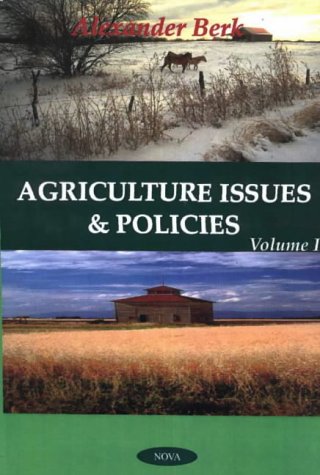 Agriculture Issues Policies Alexander Berk