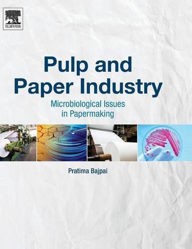 Pulp And Paper Industry Microbiological Issues In Papermaking 1st Edition P Bajpai