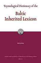 Etymological Dictionary Of The Baltic Inherited Lexicon Rick Derksen