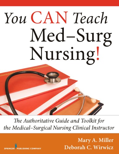 You Can Teach Medsurg Nursing Mary Amiller Deborah Cwirwicz