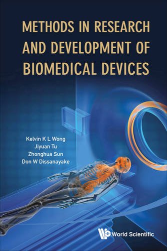 Methods In Research And Development Of Biomedical Devices 1st Edition Kelvin K L Wong