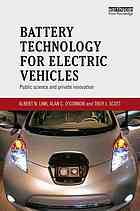 Battery Technology For Electric Vehicles Public Science And Private Innovation Albert N Link