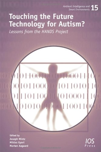 Touching The Future Technology For Autism 1st Edition J Mintz