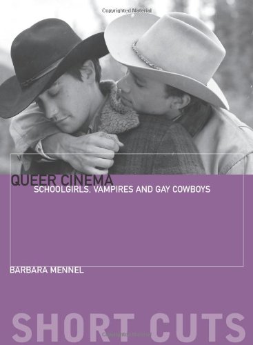 Queer Cinema Schoolgirls Vampires And Gay Cowboys Barbara Mennel