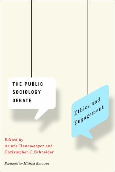 The Public Sociology Debate Ethics And Engagement Ariane Hanemaayer