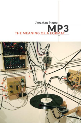 Mp3 The Meaning Of A Format Jonathan Sterne