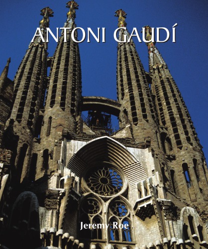 Antoni Gaudi Roe J Gaud Antoni