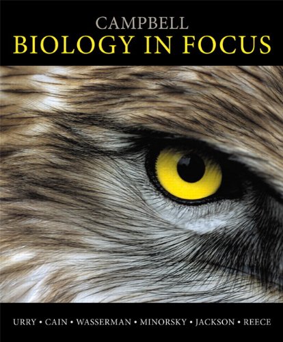 Campbell Biology In Focus 1st Edition Lisa A Urry Michael L Cain