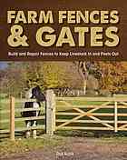 Farm Fences Gates Build And Repair Fences To Keep Livestock In And Pests Out Kubik