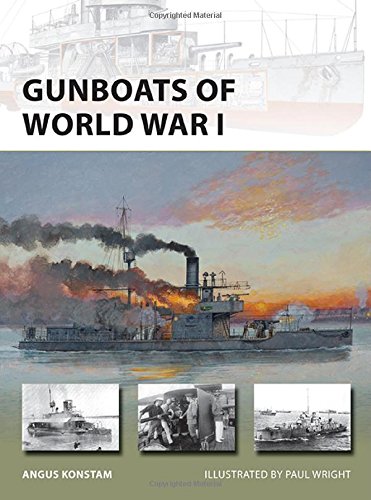Gunboats Of World War I Angus Konstam Paul Wright Illustrator