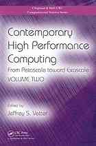 Contemporary High Performance Computing From Petascale Toward Exascale Volume Two Vetter