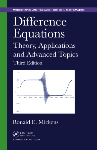 Difference Equations Theory Applications And Advanced Topics 3rd Edition Ronald E Mickens