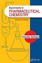 Experiments In Pharmaceutical Chemistry 2nd Edition Dickson Charles
