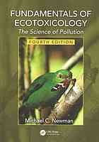 Fundamentals Of Ecotoxicology The Science Of Pollution 4th Edition Newman