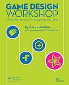 Game Design Workshop A Playcentric Approach To Creating Innovative Games 3rd Edition Fullerton