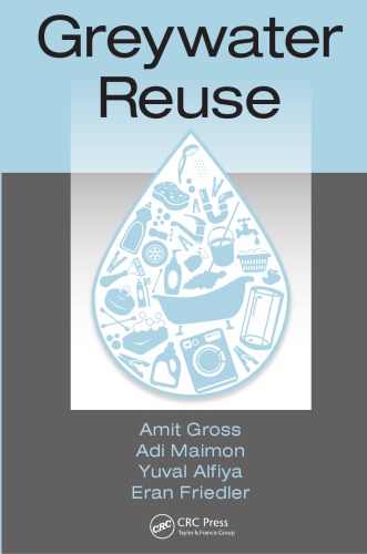 Greywater Reuse Alfiya Yuval Friedler Eran Gross Amit Maimon