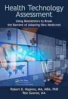 Health Technology Assessment Using Biostatistics To Break The Barriers Of Adopting New Medicines Goeree
