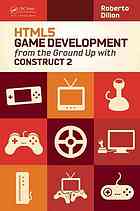 Html5 Game Development From The Ground Up With Construct 2 Dillon