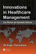 Innovations In Healthcare Management Costeffective And Sustainable Solutions Singh