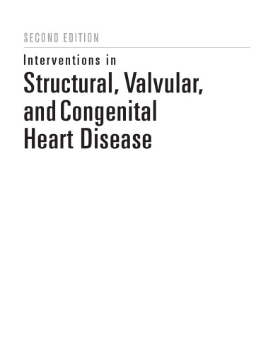 Percutaneous Interventions In Structural Valvular And Congenital Heart Disease 2nd Edition Sievert