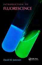 Introduction To Fluorescence Jameson David M