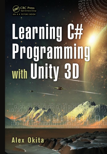 Learning C Programming With Unity 3d Alex Okita