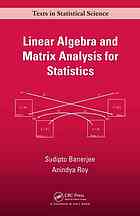 Linear Algebra And Matrix Analysis For Statistics Banerjee Sudipto Roy