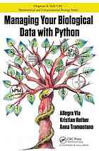 Managing Your Biological Data With Python Via Allegra Rother
