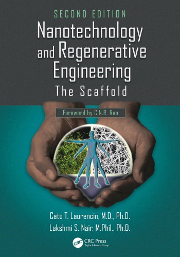 Nanotechnology And Regenerative Engineering The Scaffold 2nd Edition Laurencin