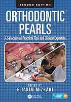 Orthodontic Pearls A Selection Of Practical Tips And Clinical Expertise 2nd Edition Mizrahi