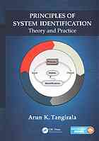 Principles Of System Identification Theory And Practice 1st Arun K Tangirala