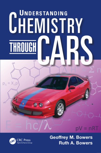 Understanding Chemistry Through Cars Bowers Geoffrey Mark Bowers
