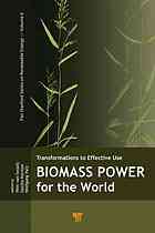 Transformations To Effective Use Biomass Power For The World Kersten