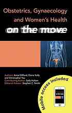 Obstetrics Gynaecology And Womens Health On The Move Kelly