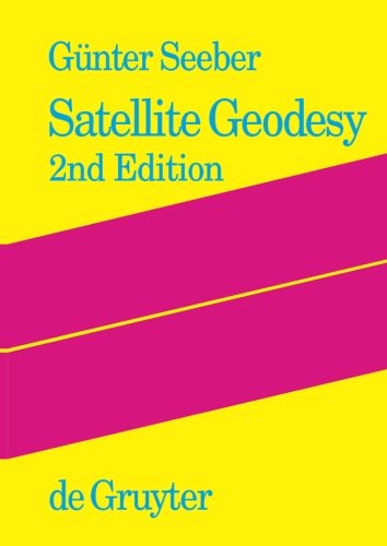 Satellite Geodesy 2 Revised Gnter Seeber