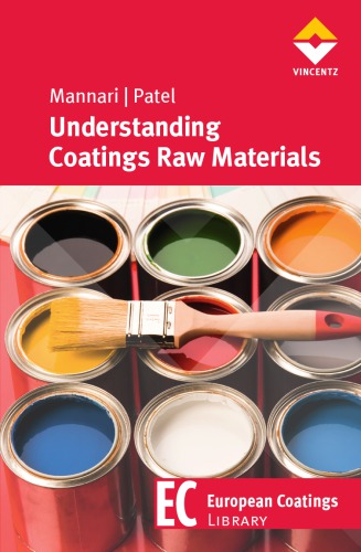 Understanding Coatings Raw Materials 1 Aufl Mannari Vijay Patel