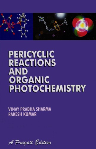 Pericyclic Reactions And Organic Photochemistry Sharmar Vinay P