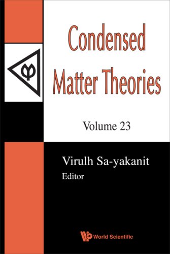Condensed Matter Theories Proceedings Of The 31st International Workshop Virulh Sayakanit