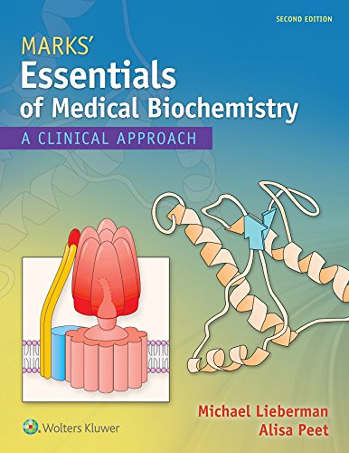 Marks Essentials Of Medical Biochemistry A Clinical Approach 2nd Edition Michael A Lieberman