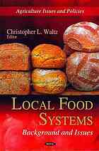 Local Food Systems Background And Issues Waltz Christopher L
