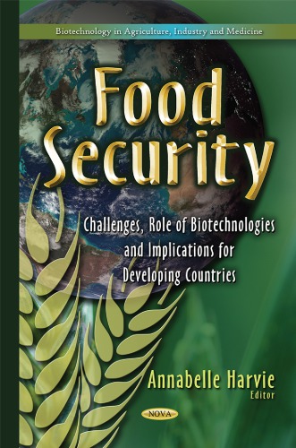 Food Security Challenges Role Of Biotechnologies And Implications For Developing Countries Harvie