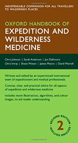 Oxford Handbook Of Expedition And Wilderness Medicine 2nd Edition Chris Johnson