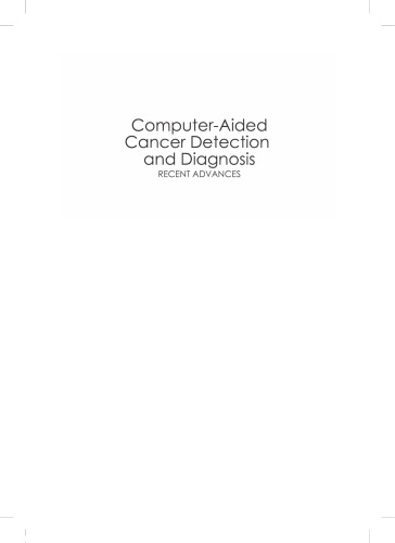 Computeraided Cancer Detection And Diagnosis Recent Advances Agaian