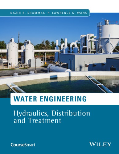 Water Engineering Hydraulics Distribution And Treatment 1st Edition Shammas