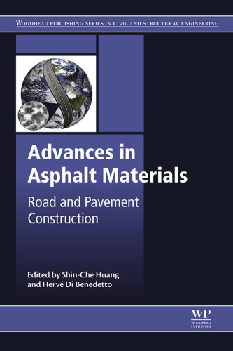 Advances In Asphalt Materials Road And Pavement Construction Di Benedetto