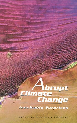 Abrupt Climate Change Inevitable Surprises National Research Council