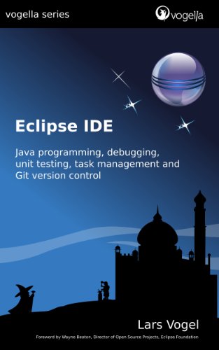 Eclipse Ide 3rd Edition Lars Vogel Wayne Beaton
