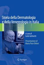 Storia Della Dermatologia E Della Venereologia In Italia 1st Edition Carlo Gelmetti Eds