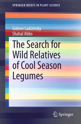 The Search For Wild Relatives Of Cool Season Legumes Abbo Shahal Ladizinsky