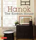 Hanok The Korean House Nani Park Robert J Fouser